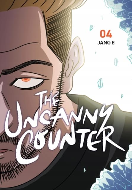 The Uncanny Counter, Vol. 4 by Jang E