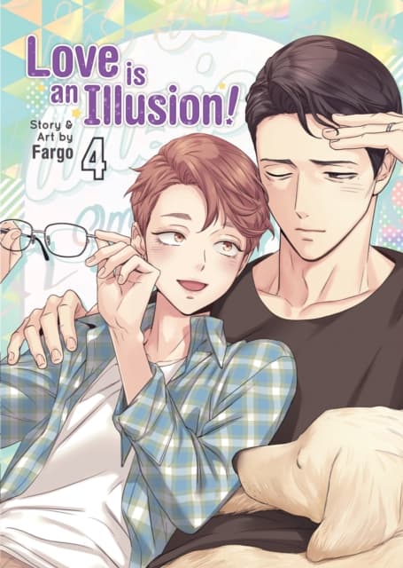 Love is an Illusion! Vol. 4 Fargo