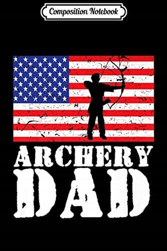 Composition Notebook: USA American Distressed Flag Archery Dad Men's Gift