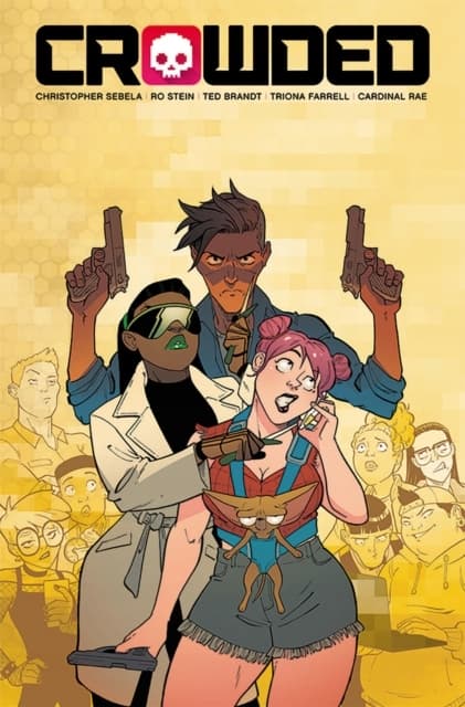 Crowded, Volume 3 by Sebela Christopher
