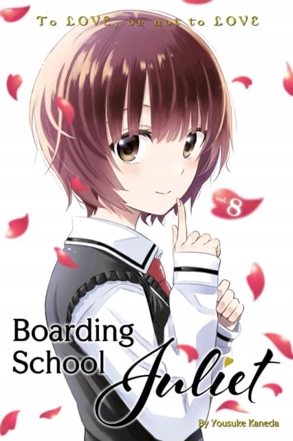 Boarding School Juliet 8 KANEDA YOUSUKE