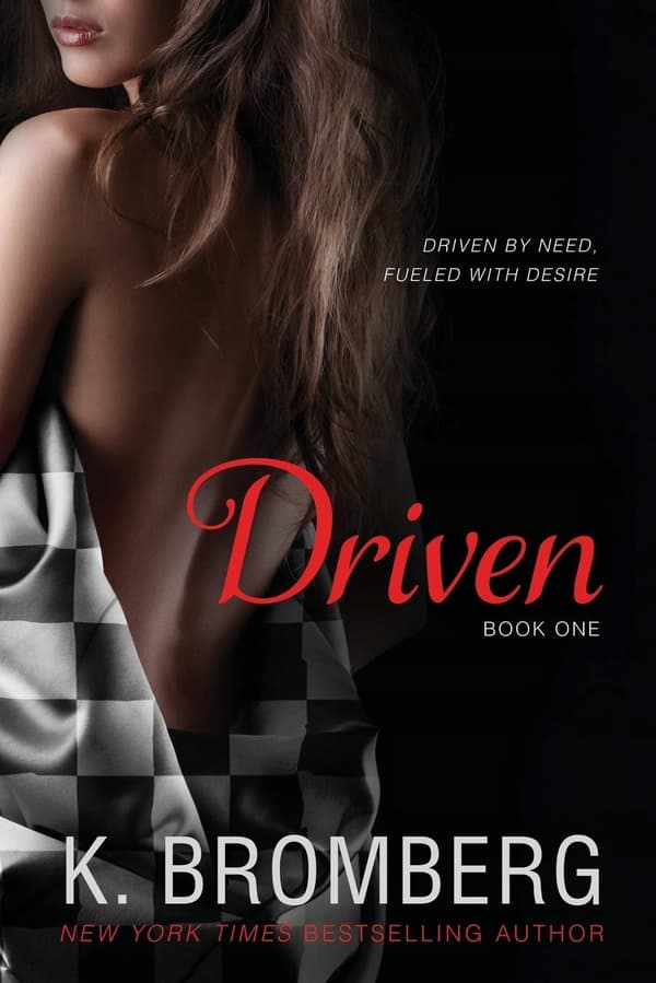 K. Bromberg, *Driven* (The Driven Trilogy), Paperback