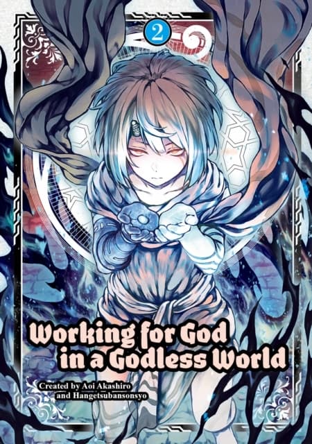 WORKING FOR GOD IN A GODLESS WORLD VOL. 2 (COMIC)