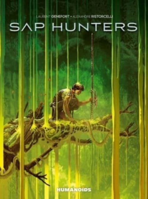 Sap Hunters LAURENT GENEFORT