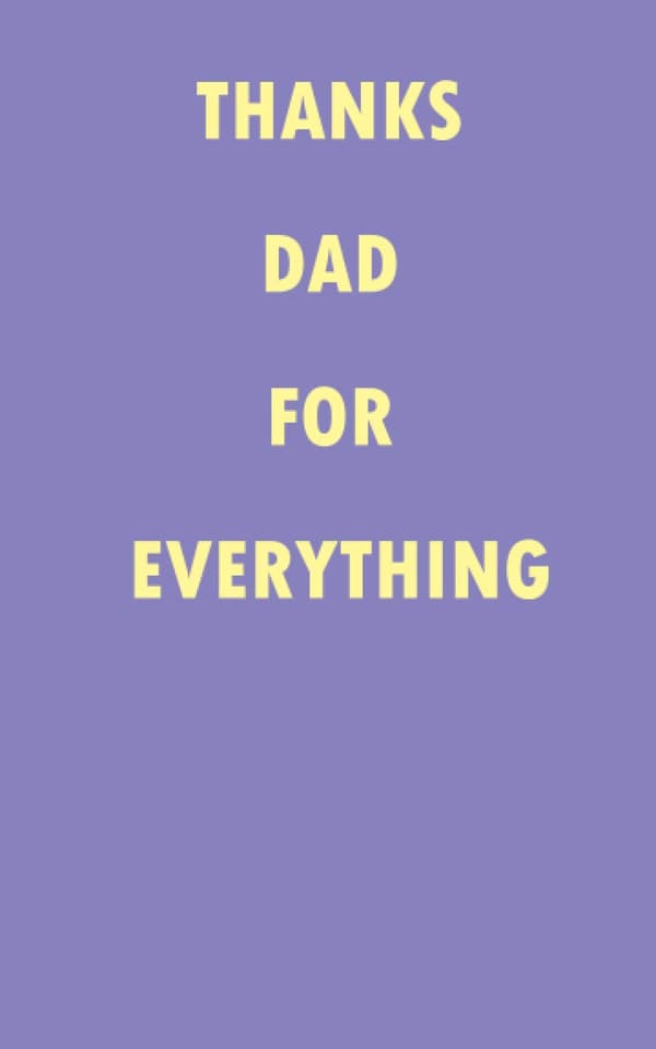 Thanks Dad For Everything: Blank Lined Notebook / college-ruled, 80 pages