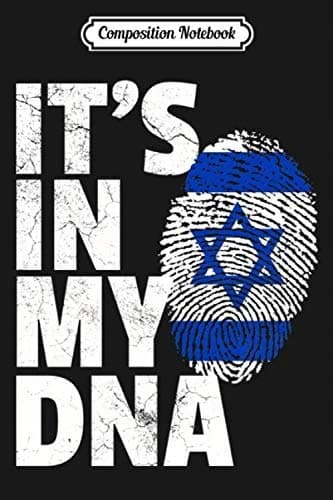 Composition Notebook: IT'S IN MY DNA – Israeli Flag, National Pride R