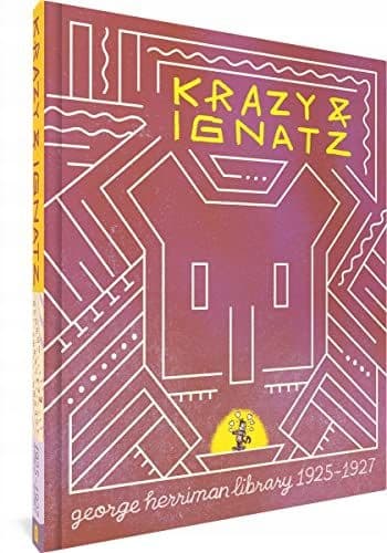 George Herriman LIBRARY: KRAZY+IGNATZ 1925–1927, Vol. T