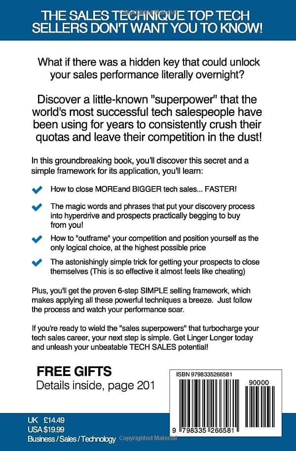 Conway, Brian LINGER LONGER: TECH SALES made SIMPLE: The TECH SELLERS’ Playb