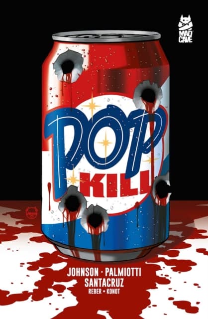 Pop Kill by Dave Johnson and Jimmy Palmiotti