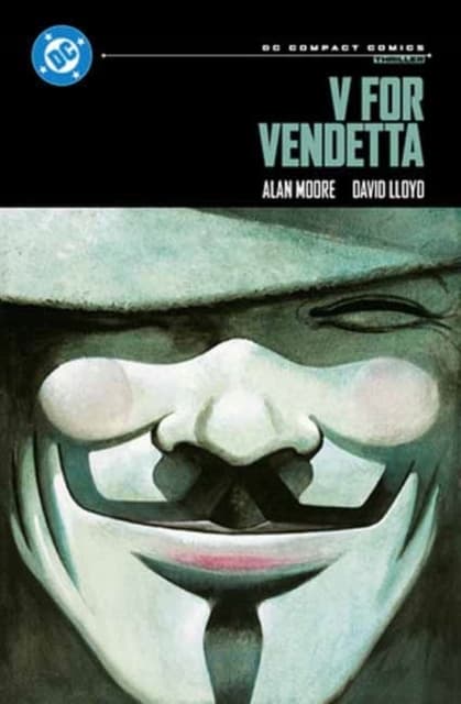 V for Vendetta: DC Compact Comics Edition by Alan Moore and David Lloyd