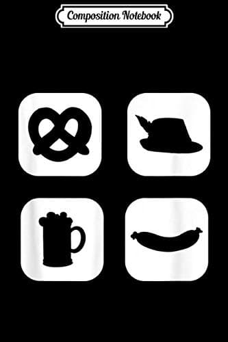 Composition Notebook: Beer, Sausage, Pretzel, German Hat, Oktoberfest Gift Set
