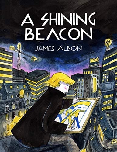 A Shining Beacon by Albon James