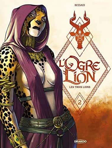L'Ogre Lion – Vol. 02/3: The Three Lions by Bessadi and Bruno
