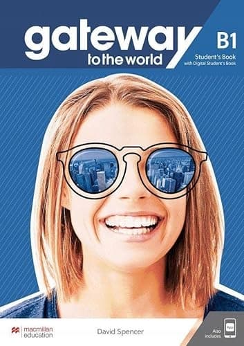 Gateway to the World B1: Student’s Book + DSB + App by David Spencer