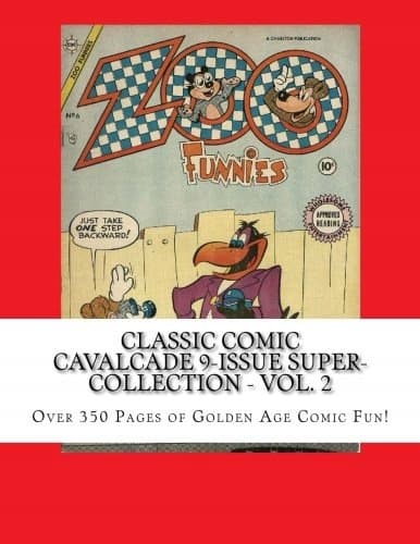 Classic Comic Cavalcade 9-Issue Super-Collection – Vol. 2: Over 350 Pages