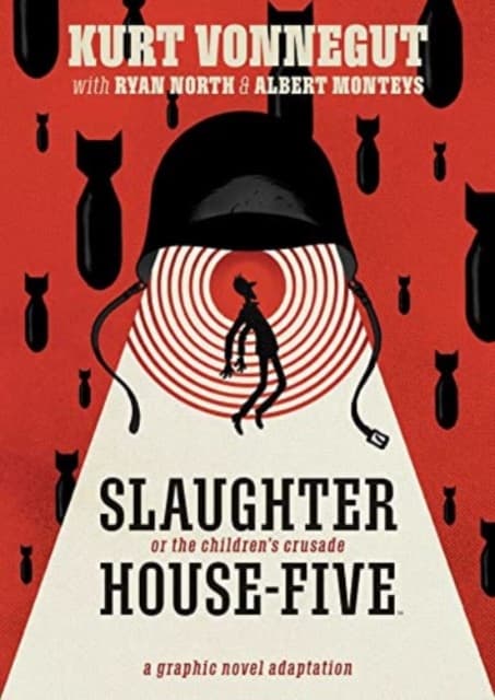 Slaughterhouse-Five by Kurt Vonnegut