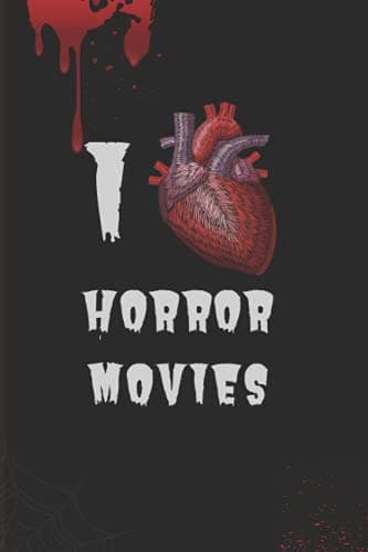 'I Love Horror Movies' Notebook, 120 lined pages