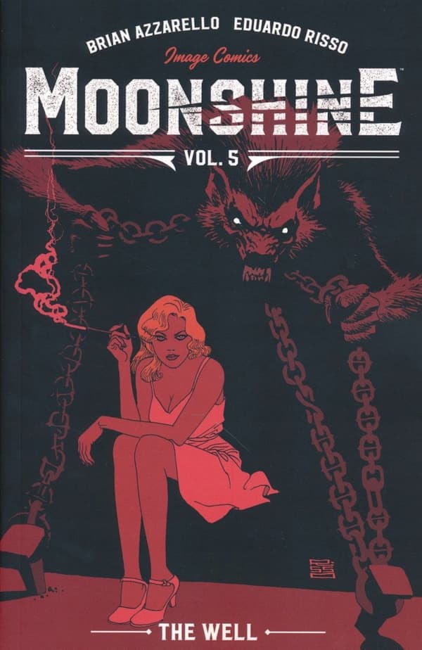 Moonshine, Volume 5: The Well by Brian Azzarello