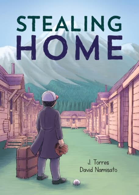 Stealing Home by J. TORRES