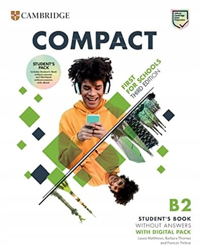 Compact First for Schools. Third Edition. Student'