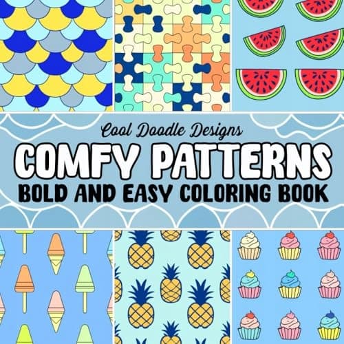Designs, Cool Doodle Comfy Patterns: A Bold and Easy Colouring Book for Kids,