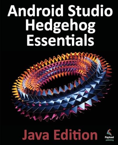 Smyth, Neil *Android Studio Hedgehog Essentials – Java Edition: Developing A*