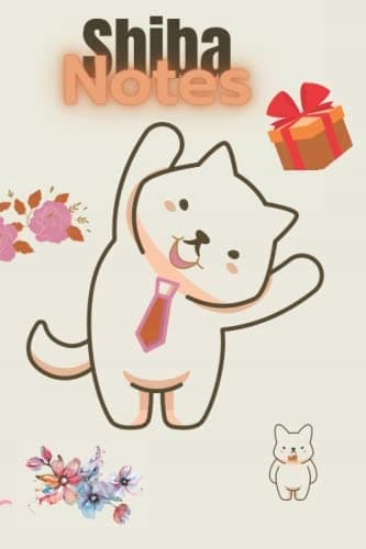 Shiba Notes Notebook: Shiba Inu Notebook