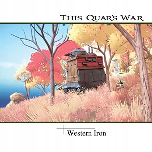 This Quar's War: Western Iron Qualtieri, Joshua