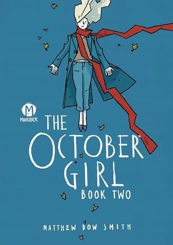 The October Girl: Book Two by Matthew Dow Smith