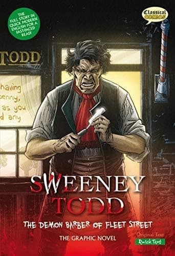 SWEENEY TODD THE GRAPHIC NOVEL: QUICK TEXT – Clive Bryant [BOOK]