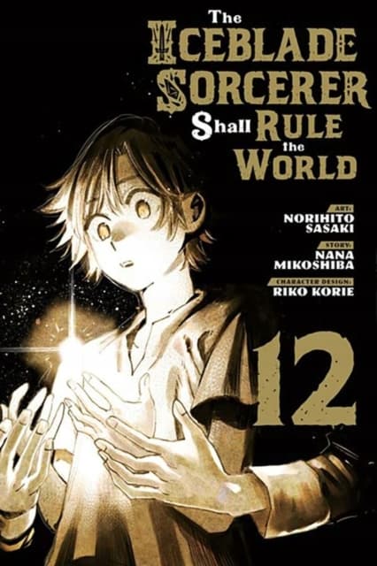 THE ICEBLADE SORCERER SHALL RULE THE WORLD 12 (COMIC)