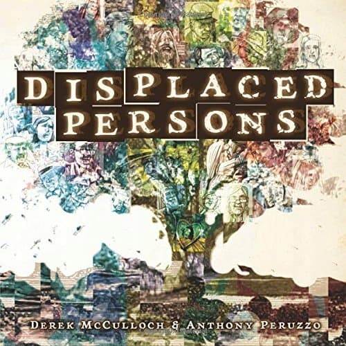 Displaced Persons: McCulloch, Derek