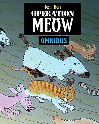 Operation Meow Omnibus: Omnibus (Books 1–3)