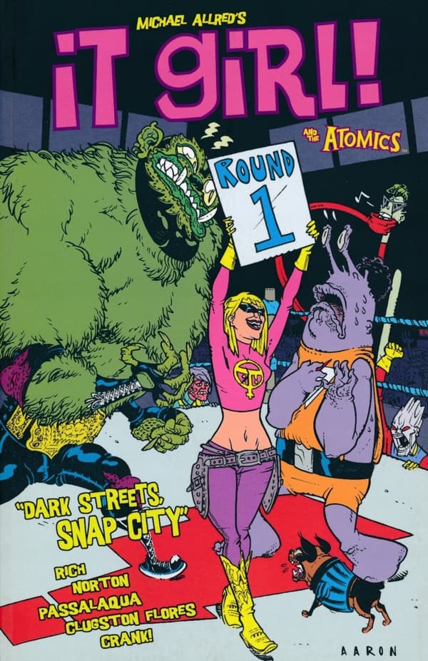 It Girl & The Atomics Round 1: Dark Streets,