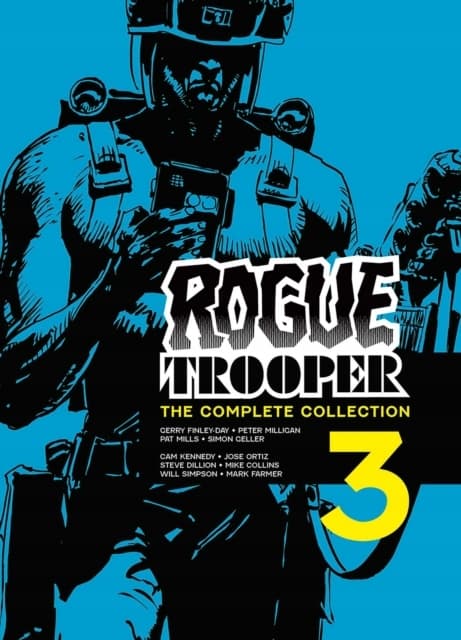 Rogue Trooper: The Complete Collection – Book 3 by Gerry Finley-Day and Peter