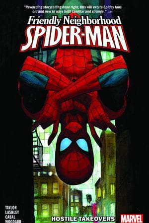 Friendly Neighbourhood Spider-Man Vol. 2: Hostile Takeovers