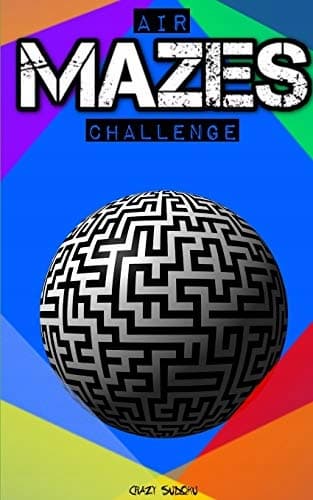 Air Mazes: Take on the Mazes Challenge! Mazes game, Mazes games. Mazes
