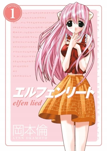 Elfen Lied Omnibus Volume 1 by LYNN OKAMOTO