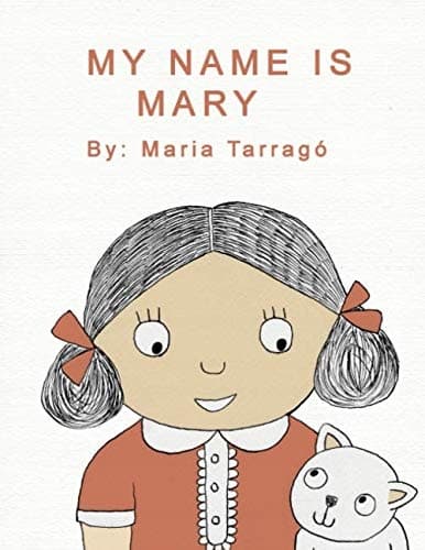 MY NAME IS MARY