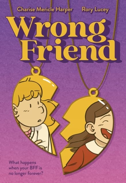 Wrong Friend by Charise Mericle Harper