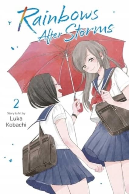 RAINBOWS AFTER STORMS, VOL. 2: VOLUME 2 – Luka Kobachi (BOOK)