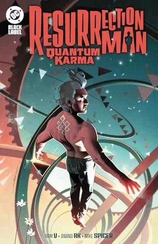 Resurrection Man: Quantum Karma by Jackson Guice and Ram V.