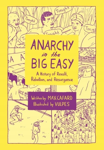 Anarchy in the Big Easy by Max Cafard