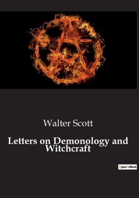 Letters on Demonology and Witchcraft by WALTER SCOTT