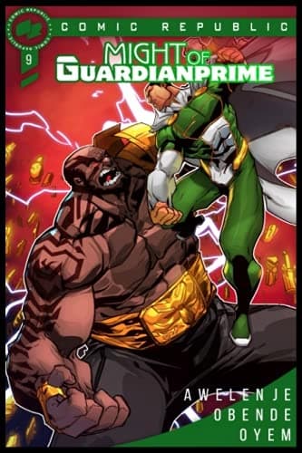 Might of Guardian Prime, Issue 9