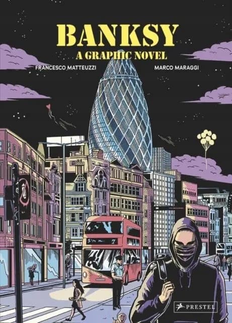 Banksy: A Graphic Novel by Francesco Matteuzzi