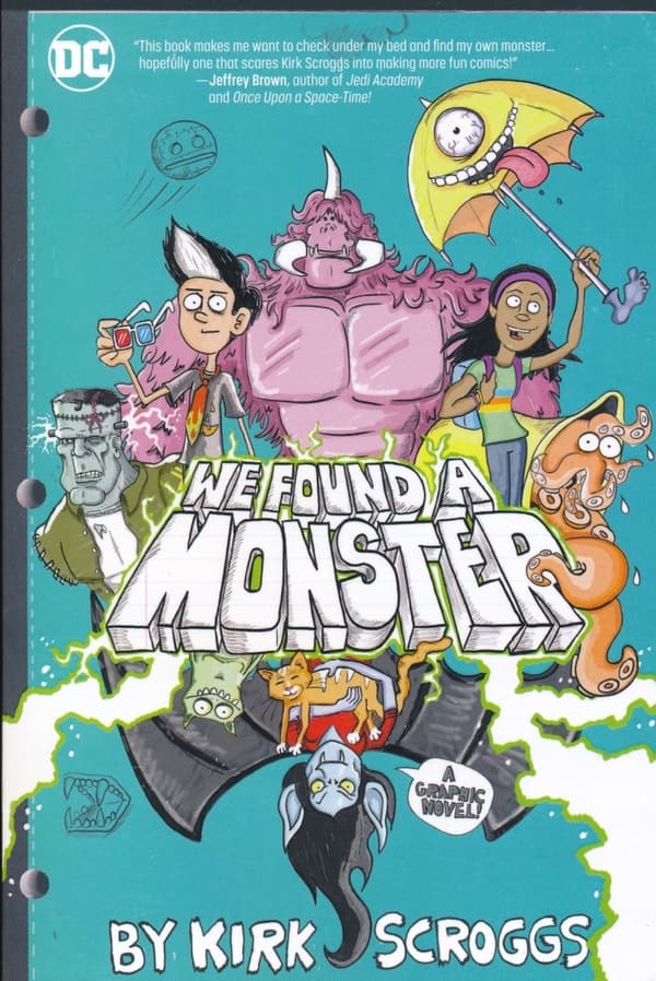 We Found a Monster by Scroggs Kirk