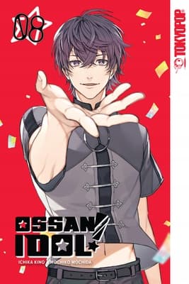 Ichika Kino (author) & Mochiko Mochida (author) Ossan Idol!, Volume 8