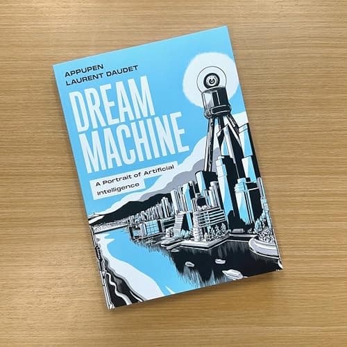 DREAM MACHINE: A PORTRAIT OF ARTIFICIAL INTELLIGENCE – Appupen (COMIC)