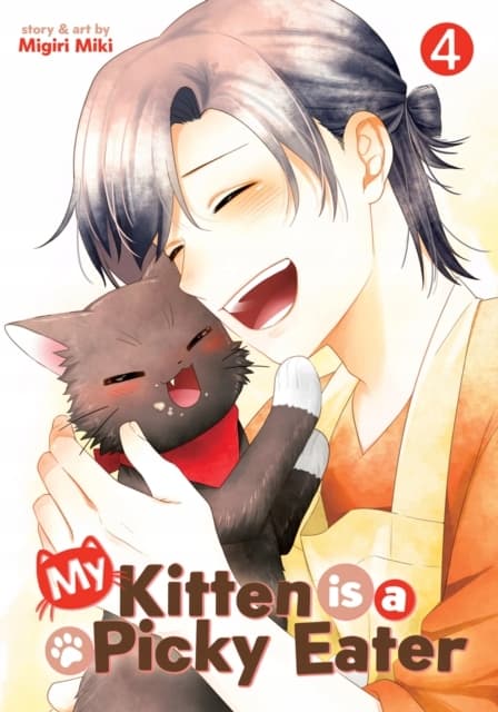 My Kitten is a Picky Eater Vol. 4 by Migiri Miki